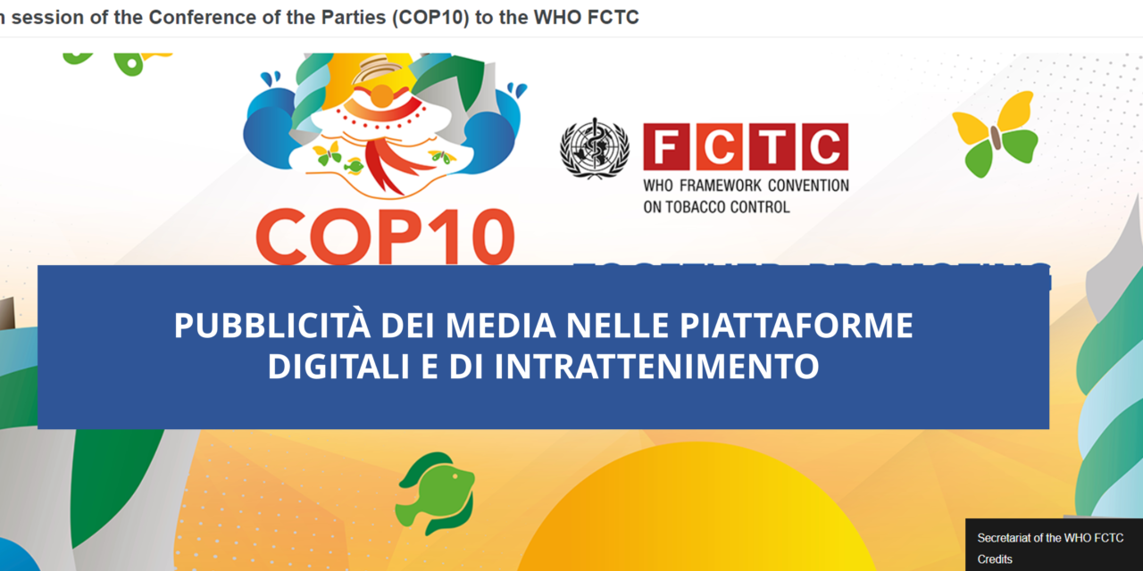 Pubblicità del tabacco nelle piattaforme dei media digitali e di intrattenimento
