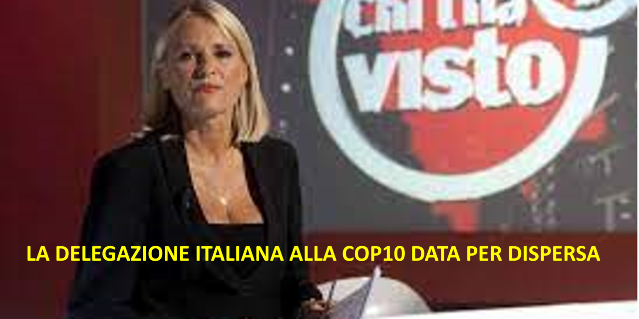 L’Italia non partecipa con una propria Delegazione alla COP10 di Panama